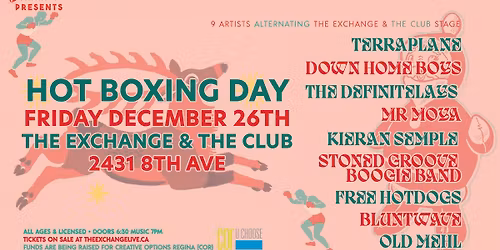 Hot Boxing Day w\/Terraplane, Down Home Boys, The Definitelays, Mr Moya, Kieran Semple and more!