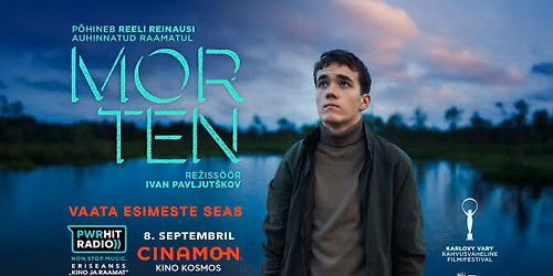POWER HIT RADIO ESITLEB: KINO JA RAAMAT - \u201cMorten\u201d @CINAMON Kosmos