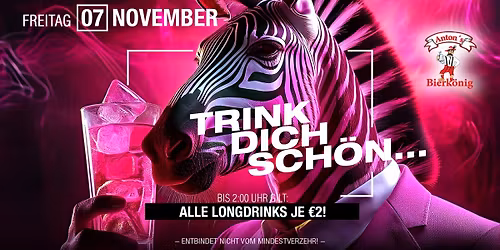 Trink dich sch\u00f6n