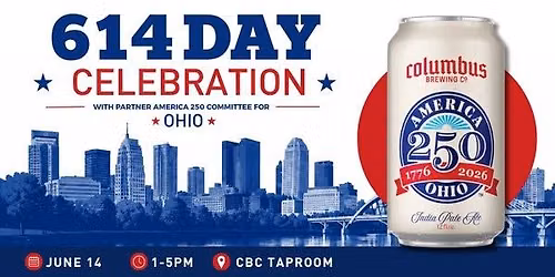 614 Day Celebration with America 250-Ohio!