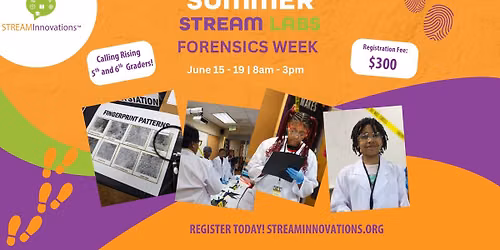 Summer STREAM Labs: Forensics Week