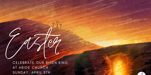 Easter at Abide Church!