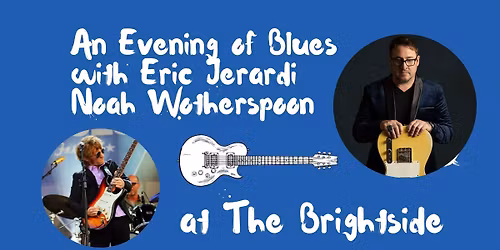 Eric Jerardi & Noah Wotherspoon