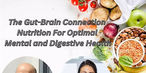 The Powerful Gut-Brain Connection: Nutrition Workshop