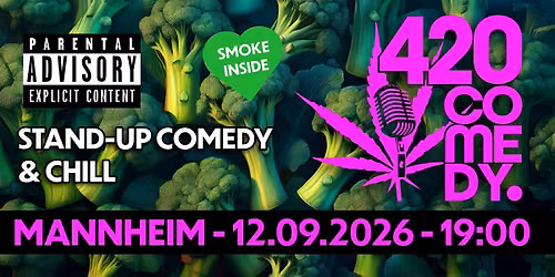 420 Comedy Mannheim  - Stand-Up Comedy & Chill