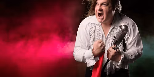 Neil Anthony Performs Meat Loaf Featuring the songs of Jim Steinman