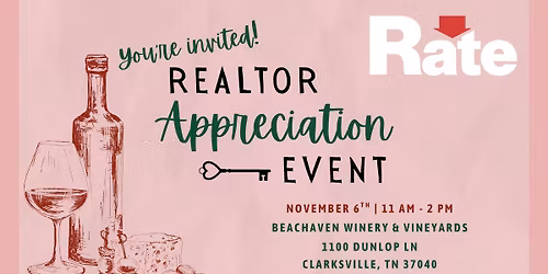 Realtor Appreciation Event with Rate