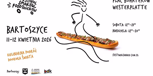 IV Festiwal Smak\u00f3w Food Truck\u00f3w w Bartoszycach 