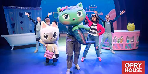 Gabby's Dollhouse Live! | Opry House