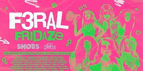 F3RAL FRIDAZE!!  \ud83d\udeba hosted by Rehab Friday @ Snobs Birmingham \ud83e\udd1f11\/09