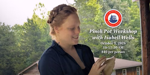 Pinch Pot Workshop with Isabell Wells