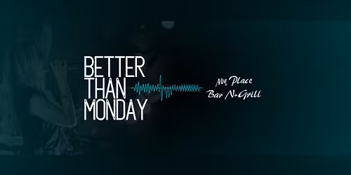 BTM @ My Place Bar N+Grill