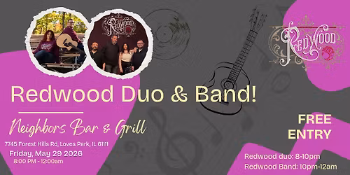 Redwood Duo AND Band at Neighbors!
