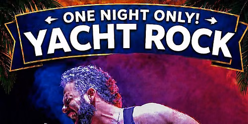 One night only Yacht Rock show