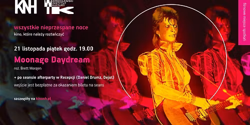Wszystkie nieprzespane noce: \u201eMoonage Daydream" + afterparty w Recepcji! \ud83e\udea9