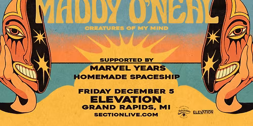 Maddy O'Neal - Creatures Of My Mind at Elevation - Grand Rapids, MI