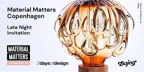 Material Matters Copenhagen - Late night