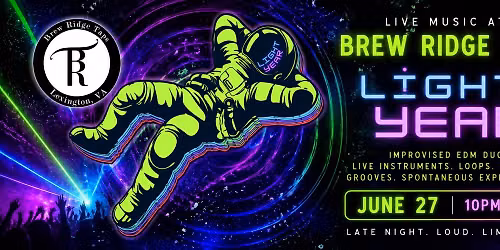 Live Late Night Music at BRT: Light\u2022Year!