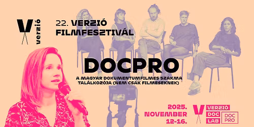 DocPro 2025 - 22. Verzi\u00f3 Filmfesztiv\u00e1l