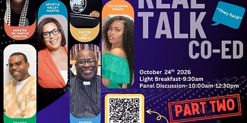 Real Talk: Co-Ed Edition, \u201cHe Said, She Said, They Said! But What Did God Say?\u201d