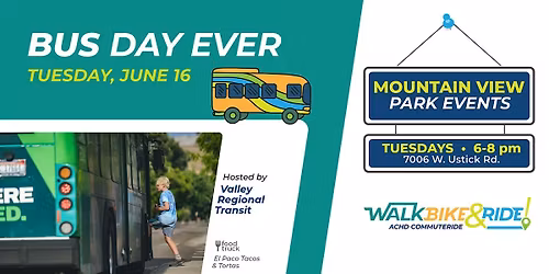 BUS Day Ever (Walk Bike & Ride Event)