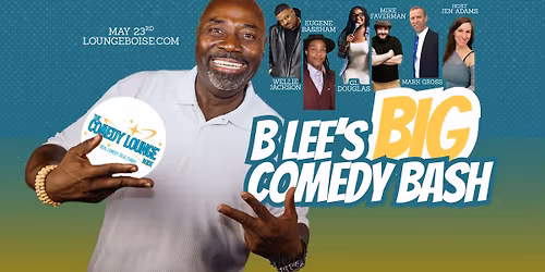 B Lee's BIG Comedy Bash