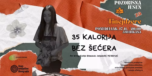 Pozori\u0161te za tinejd\u017eere: 35 KALORIJA BEZ \u0160E\u0106ERA