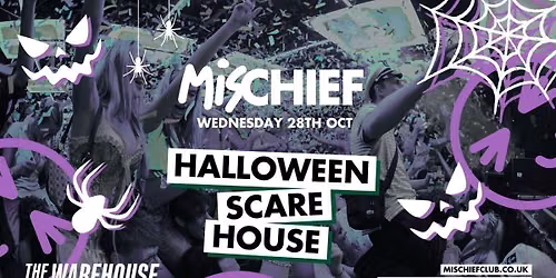 Mischief | SOLD OUT | Halloween Scare House 