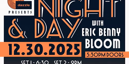 Night & Day with Eric Benny Bloom