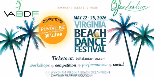 Virginia Beach Dance Festival Oceanfront Edition Latin Salsa Bachata & More