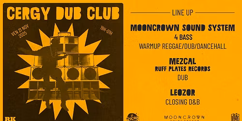 CERGY DUB CLUB #03