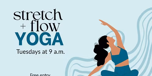 Stretch + Flow Yoga