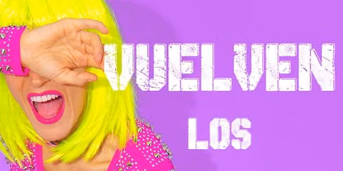 VUELVEN LOS 90