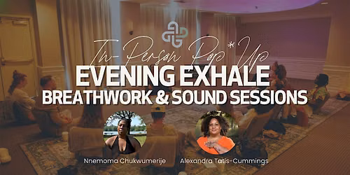 Evening Exhale @ The Maya Long Beach - Breathwork & Sound Sessions