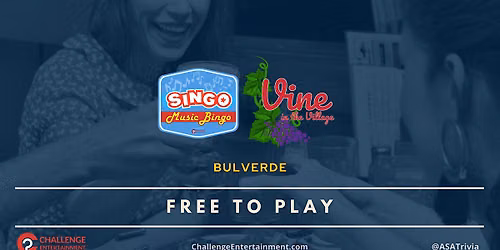 Weekly SINGO Music Bingo Nights at the Vine in the Village - Bulverde