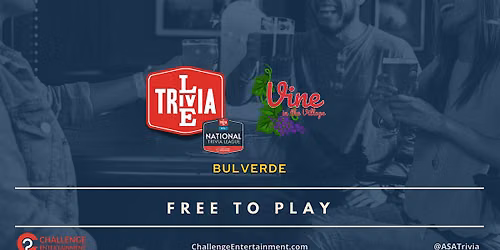 Weekly Live Trivia at the Vine in the Village - Bulverde