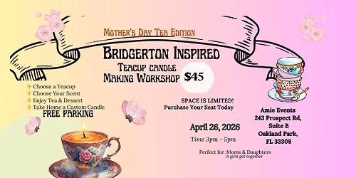 Bridgerton Inspired Teacup candle making workshop