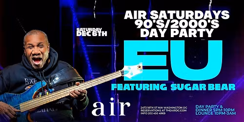 EU & Sugar Bear Performing Live \u2013 Chocolate City Day Party at AIR DC