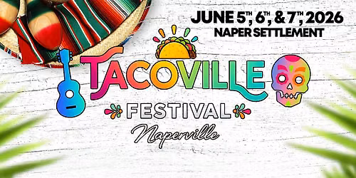 TACOVILLE FESTIVAL 2026!