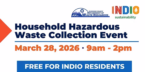 City of Indio - Household Hazardous Waste Collection Event