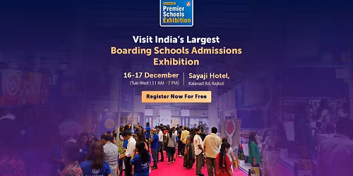 Premier Schools Exhibition, Rajkot