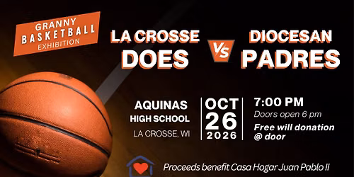 3rd Annual Granny Basketball Exhibition: Diocese of La Crosse Padres VS. La Crosse Does