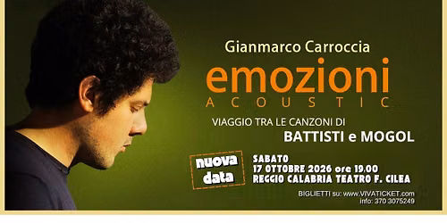 GIANMARCO CARROCCIA - "EMOZIONI ACOUSTIC" - VIAGGIO TRA LE CANZONI DI BATTISTI E MOGOL