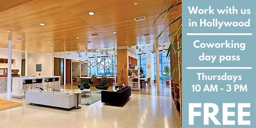 \u2728 Free Day Pass: Coworking Lounge in Hollywood