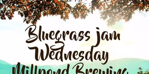 Bluegrass Jam - All Skill Levels Welcome