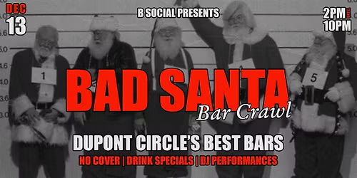 DC's Bad Santa Bar Crawl