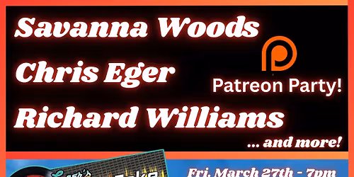 Savanna Woods \/\/ Chris Eger \/\/ Richard Williams & More!