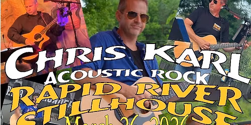 Chris Karl live at Rapid River Stillhouse!
