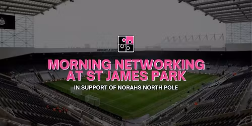 Morning Networking at St James Park