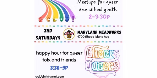 Q Club and Cheers Queers (2nd Saturdays)